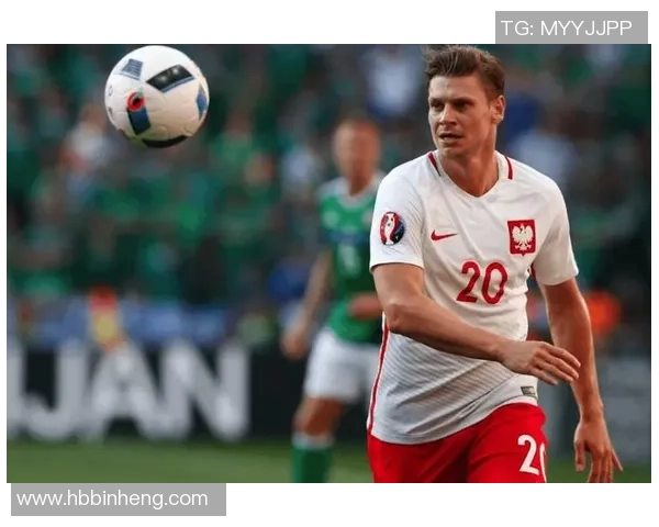 波兰足球队球星介绍及其在国际赛场上的辉煌表现与成就
